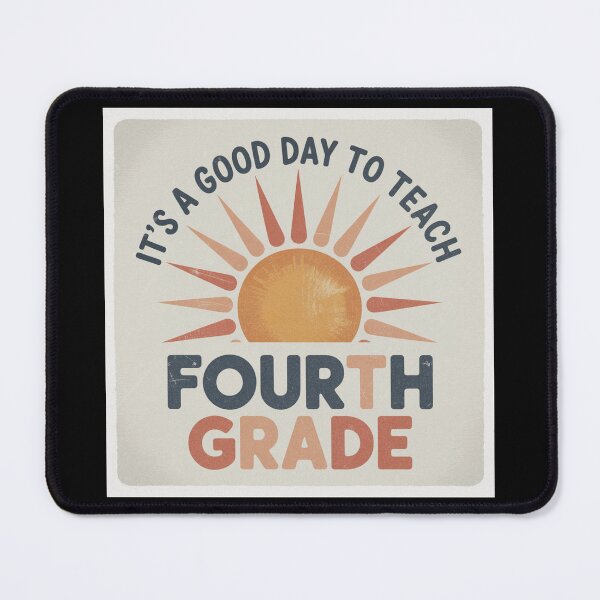 Item preview, Its A Good Day To Teach 4th Grade designed and sold by theartfulaspie.