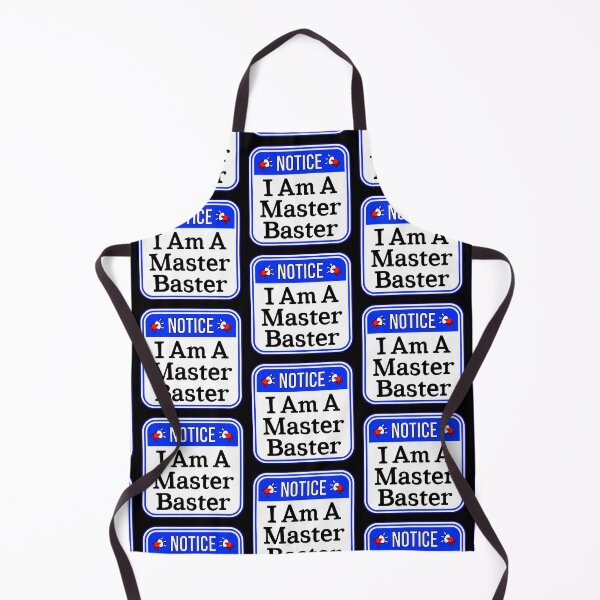 Item preview, NOTICE:  I Am A Master Baster - funny warning signs designed and sold by DesignsFromTW-S.