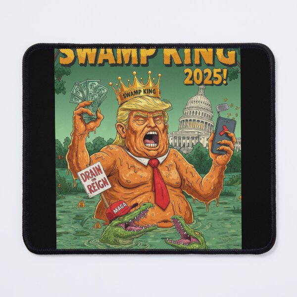 Item preview, Swamp King 2025 – Trump Cartoon Parody (Drain or Reign Political Art) designed and sold by RogueCreative.