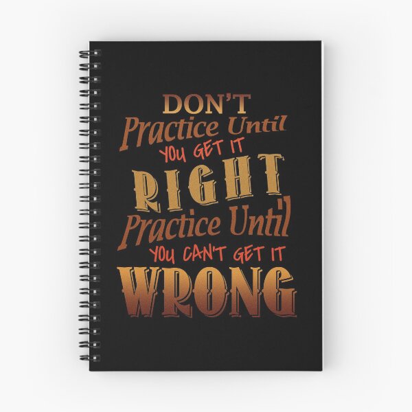 Item preview, Don't Practice Until You Get It Right designed and sold by mebyme.