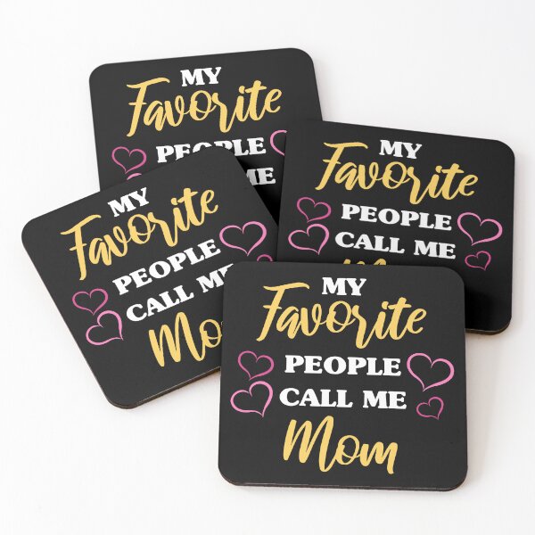 Item preview, My Favorite People Call Me Mom designed and sold by thepixelgarden.