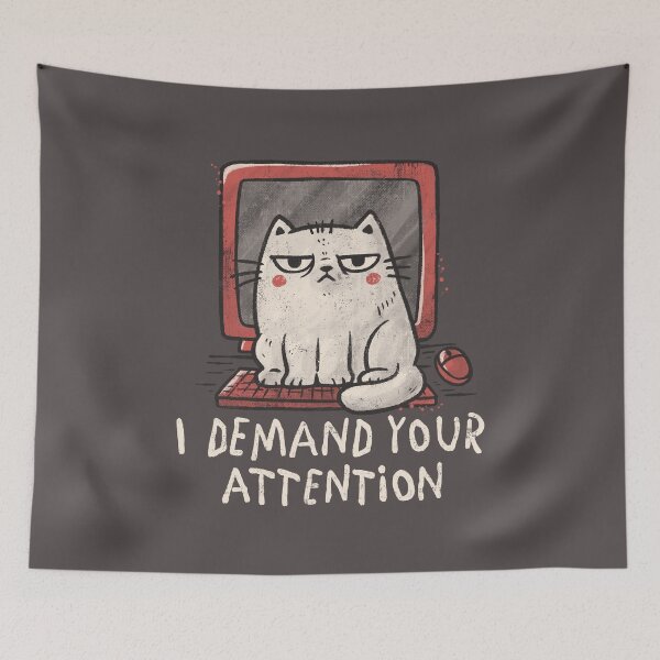 Item preview, I Demand Your Attention designed and sold by koalateess.