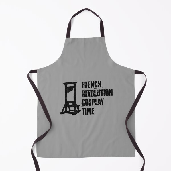 Item preview, French Revolution Cosplay Time T-Shirts Hoodies Pins Stickers Magnets Mugs Posters Funny Guillotines Hilarious Activist Protest Resist Humorous Gifts Unisex Tees designed and sold by allfreelance.