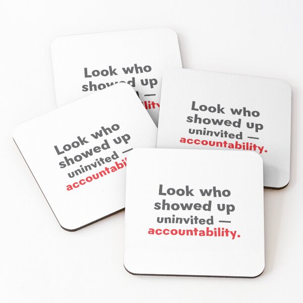 Item preview, Look who showed up uninvited – accountability designed and sold by jazzydevil.