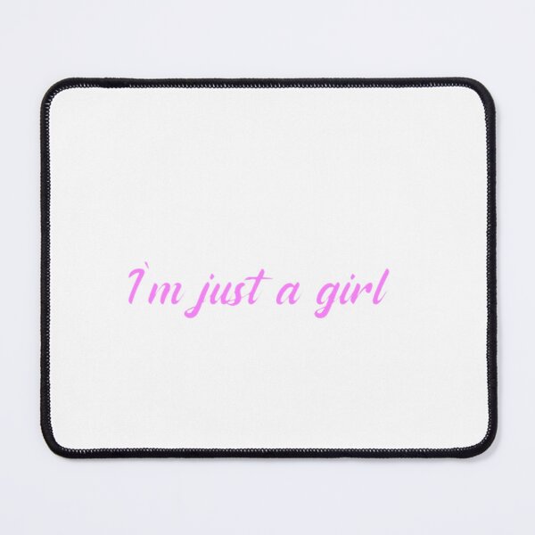 Item preview, I'm Just a Girl Phrase designed and sold by Lapaloma12.