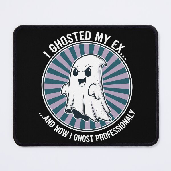 Item preview, I Ghosted My Ex And Now I Ghost Professionally designed and sold by Owcomm.
