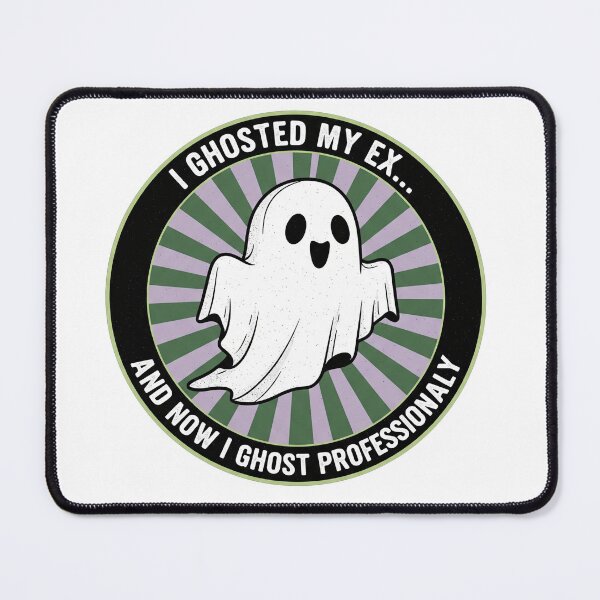 Item preview, I Ghosted My Ex And Now I Ghost Professionally designed and sold by Owcomm.