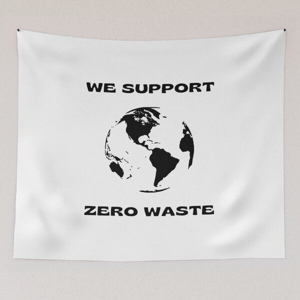 Item preview, We Support Zero Waste – Protect Our Planet designed and sold by Ren's Red.