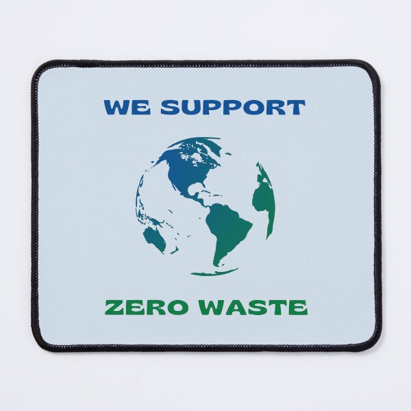 Item preview, We Support Zero Waste – Protect Our Planet designed and sold by Ren's Red.