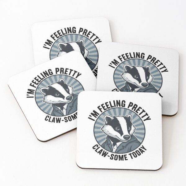 Item preview, I'm Feeling Pretty Claw Some Today Badger Pun designed and sold by Owcomm.