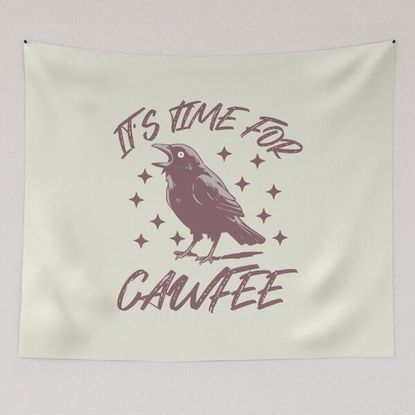 Item preview, It's Time For Coffee Cawfee Crow designed and sold by NosandEdgy.