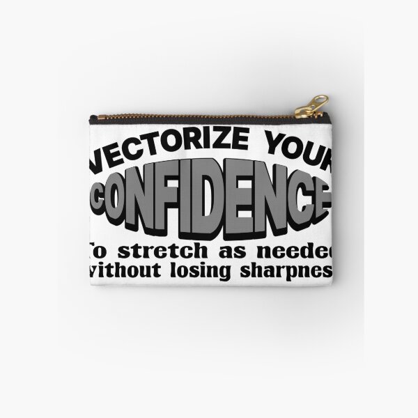 Item preview, Vectorize your Confidence to Stretch intactly designed and sold by DNC1134.
