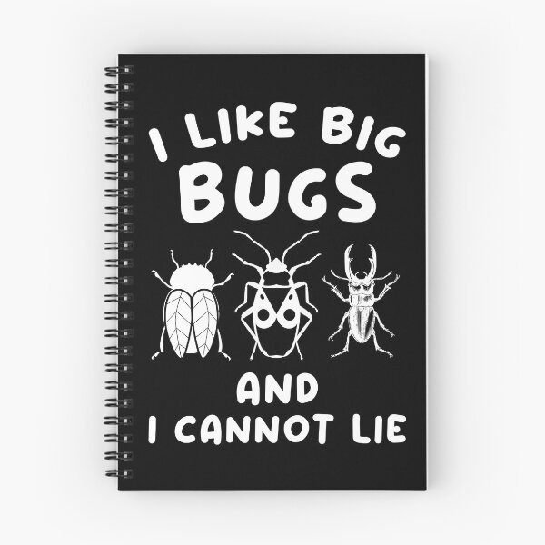 Item preview, I Like Big Bugs And I Cannot Lie – Funny Insect Nerd designed and sold by Dmetalx Art Apparel.