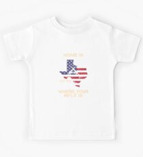 Home Is Where Your Rifle Is Texas Love Home State Map USA Flag 2nd Amendment Kids Tee