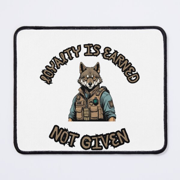 Item preview, Wolf in Tactical Vest – Loyalty Is Earned Not Given – Military Animal Design designed and sold by BonioArtLab.