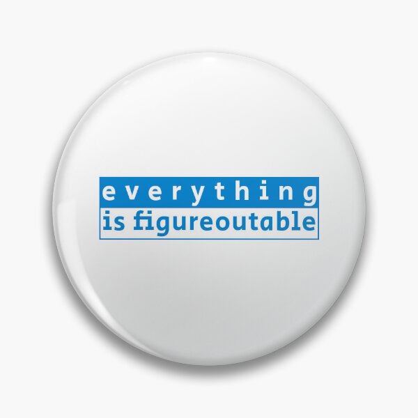 Item preview, everything is figureoutable - motivational designed and sold by Trialloja.