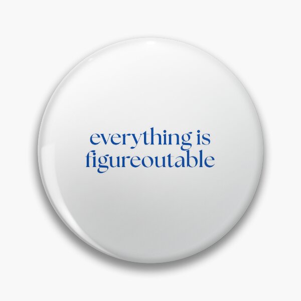 Item preview, everything is figureoutable designed and sold by Trialloja.
