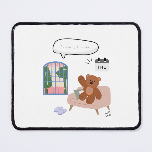Item preview, So Close, Yet So Done | Mono Bear Weekly Mood Series ( White / Transparent ) designed and sold by mintmono-studio.