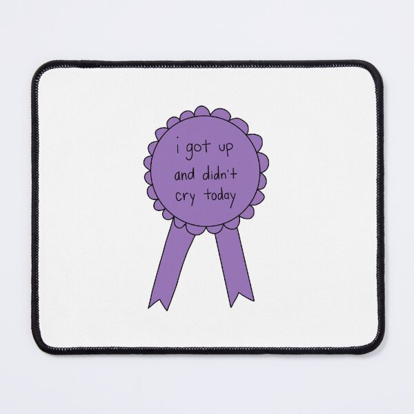 Item preview, i got up and didn’t cry today | daily win designed and sold by jaydennleighh.