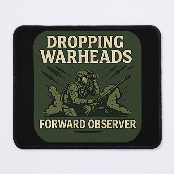 Item preview,  FORWARD OBSERVER - DROPPING WARHEADS designed and sold by RENAGADE4LYF.