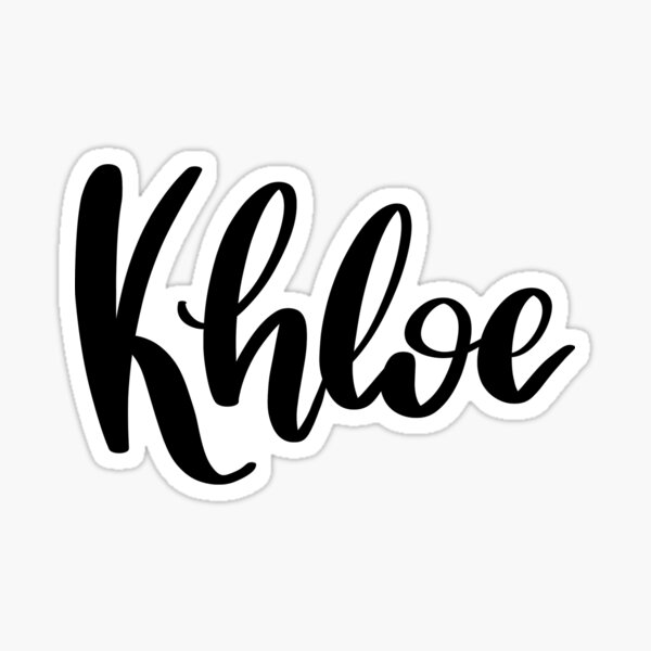 Khloe Name Gifts Merchandise Redbubble