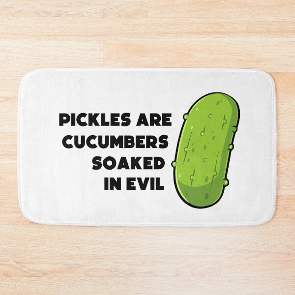 Item preview, Pickles are cucumbers soaked in evil – Funny cartoon pickle  designed and sold by messy-nessie.