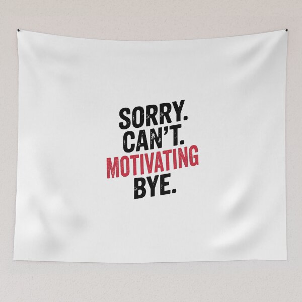 Item preview, Sorry can't Motivating bye - Funny Motivating Lover designed and sold by Oussinc.