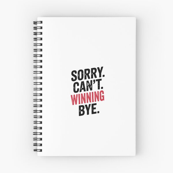 Item preview, Sorry can't Winning bye - Funny Winning Lover designed and sold by Oussinc.