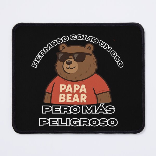 Item preview, Hermoso como un Oso Pero mas Peligroso designed and sold by P3T3CARD.