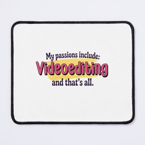 Item preview, Videoediting is my passion - Funny Videoediting Lover designed and sold by Watsonarts.