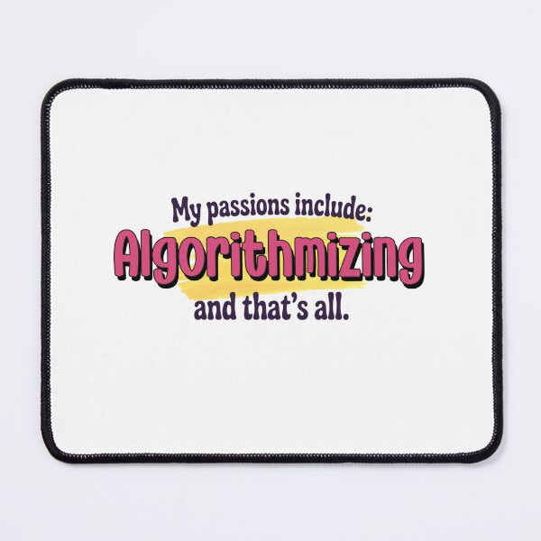 Item preview, Algorithmizing is my passion - Funny Algorithmizing Lover designed and sold by Watsonarts.