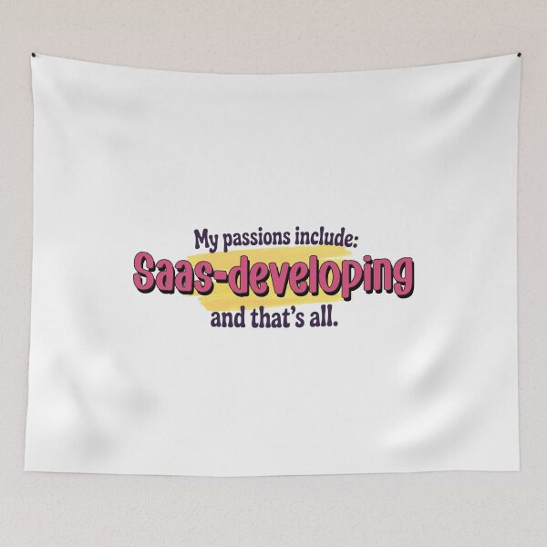Item preview, Saas-developing is my passion - Funny Saas-developing Lover designed and sold by Watsonarts.