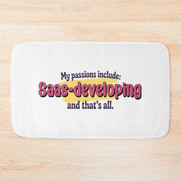 Item preview, Saas-developing is my passion - Funny Saas-developing Lover designed and sold by Watsonarts.