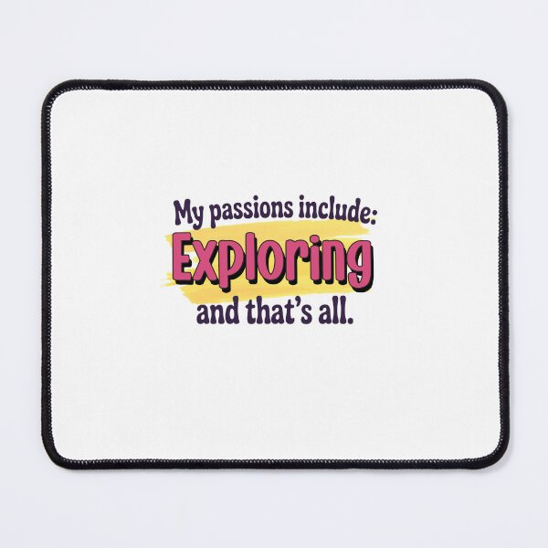 Item preview, Exploring is my passion - Funny Exploring Lover designed and sold by Watsonarts.