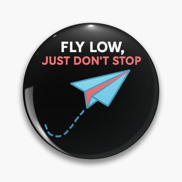 Item preview, Fly Low, Just Don’t Stop – Motivational Paper Plane designed and sold by My name is Kritsada.
