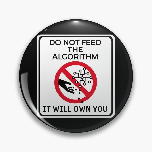 Artikelvorschau, Feed the Algorithm Warnschild Vorsicht Gedankenkontrolle entworfen und verkauft von TackyTime.