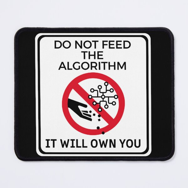 Item preview, Feed the Algorithm Warning Sign Caution Mind Control designed and sold by TackyTime.