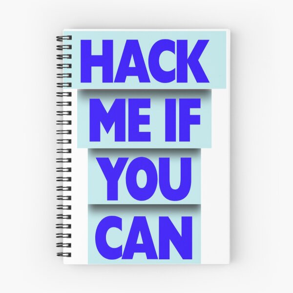Item preview, Hack Me If You Can – Hacker Style Bold Quote Design designed and sold by zohaib khan.