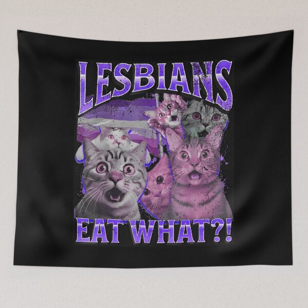 Item preview, Lesbians Eat What Funny Cat designed and sold by eliasmariano.