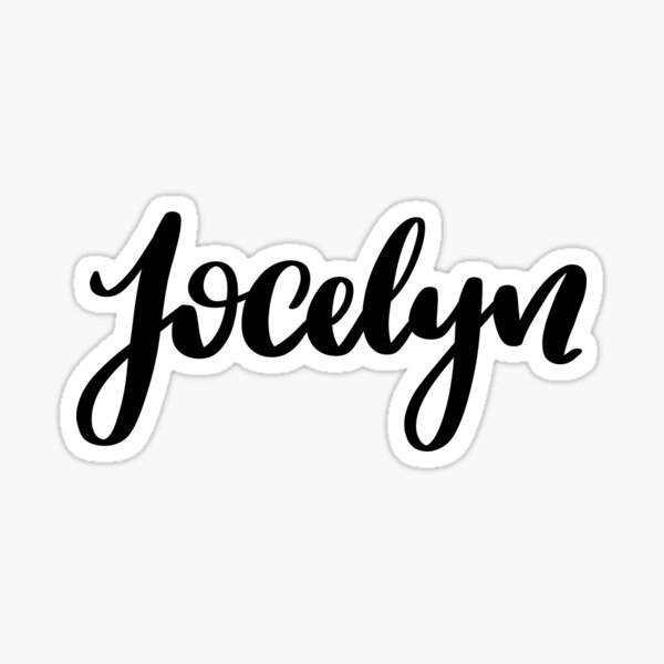 Jocelyn Name Gifts Merchandise Redbubble