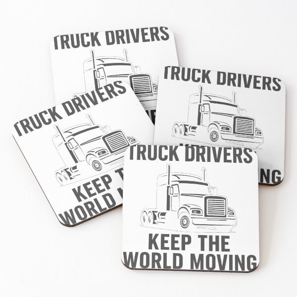 Item preview, Truck Drivers Keep the World Moving  Proud Trucker Quote Design  Support Truckers – They Move the World designed and sold by Khayallab .