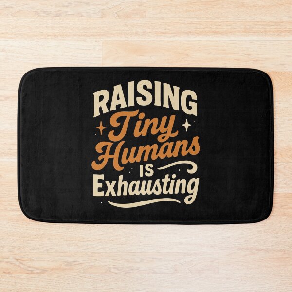 Item preview, Raising Tiny Humans is Exhausting Vintage Typography designed and sold by zakugan.