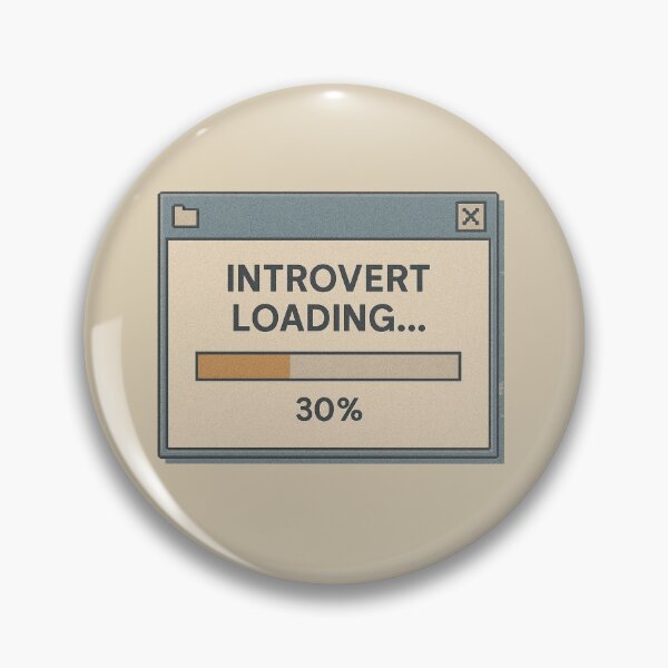 Item preview, "Introvert Loading... 30%" - Retro Progress Bar Design designed and sold by notokstudio.