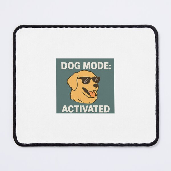 Item preview, Dog Mode: Activated designed and sold by ArtloopA.