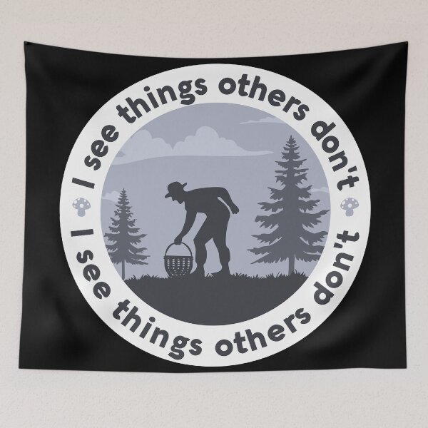 Item preview, Mushroom Forager Silhouette I See Things Others Don't designed and sold by Milena R..