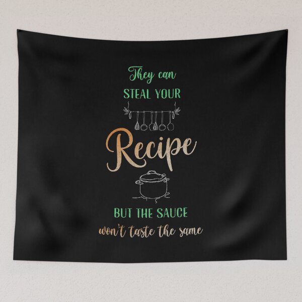 Item preview, They can steal your recipe but the sauce won`t taste the same designed and sold by Pflugart.
