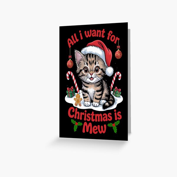 Item preview, Cute Christmas Cat – All I Want for Christmas is Mew designed and sold by Visimatic.