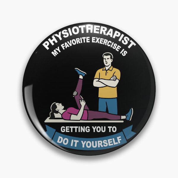Item preview, Physiotherapy Funny Physiotherapist Exercise designed and sold by LuminOrb.