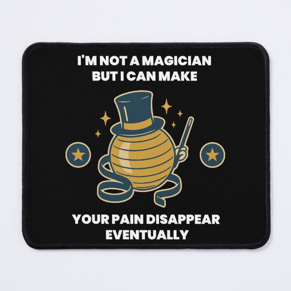 Item preview, Physiotherapist Magician Your Pain Disappear designed and sold by LuminOrb.