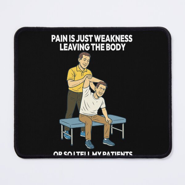 Item preview, Physiotherapy Funny Pain saying for designed and sold by LuminOrb.